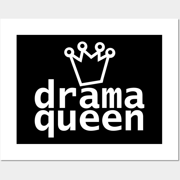 Typography Drama Queen White Text Wall Art by ellenhenryart